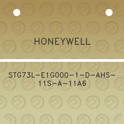 honeywell-stg73l-e1g000-1-d-ahs-11s-a-11a6