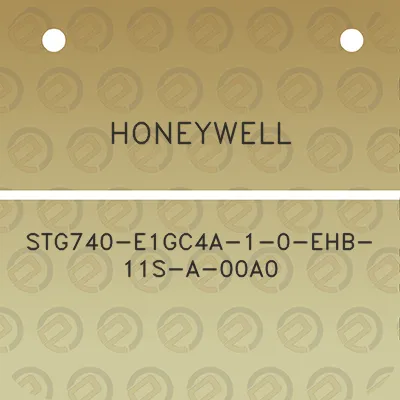 honeywell-stg740-e1gc4a-1-0-ehb-11s-a-00a0