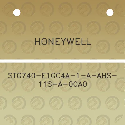 honeywell-stg740-e1gc4a-1-a-ahs-11s-a-00a0