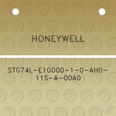 honeywell-stg74l-e1g000-1-0-ah0-11s-a-00a0