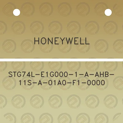 honeywell-stg74l-e1g000-1-a-ahb-11s-a-01a0-f1-0000