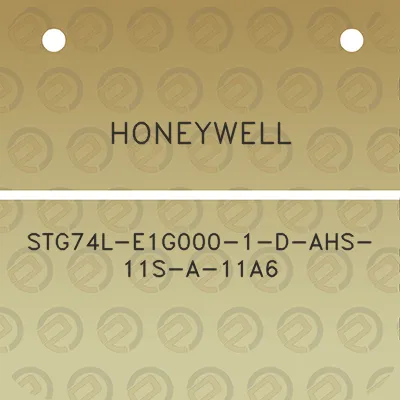 honeywell-stg74l-e1g000-1-d-ahs-11s-a-11a6