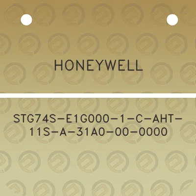 honeywell-stg74s-e1g000-1-c-aht-11s-a-31a0-00-0000