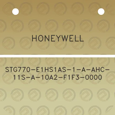 honeywell-stg770-e1hs1as-1-a-ahc-11s-a-10a2-f1f3-0000