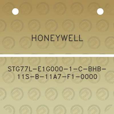 honeywell-stg77l-e1g000-1-c-bhb-11s-b-11a7-f1-0000