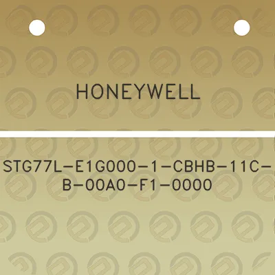 honeywell-stg77l-e1g000-1-cbhb-11c-b-00a0-f1-0000