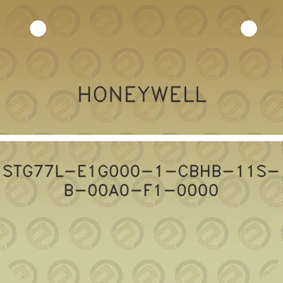 honeywell-stg77l-e1g000-1-cbhb-11s-b-00a0-f1-0000