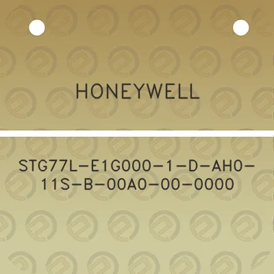 honeywell-stg77l-e1g000-1-d-ah0-11s-b-00a0-00-0000