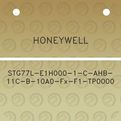 honeywell-stg77l-e1h000-1-c-ahb-11c-b-10a0-fx-f1-tp0000