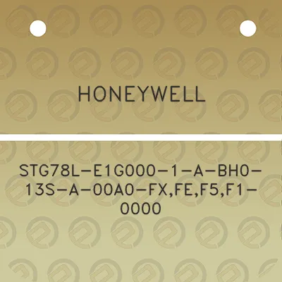 honeywell-stg78l-e1g000-1-a-bh0-13s-a-00a0-fxfef5f1-0000