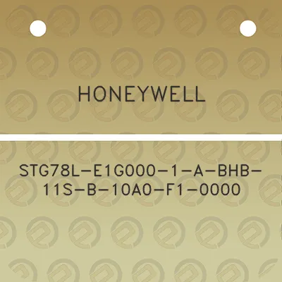 honeywell-stg78l-e1g000-1-a-bhb-11s-b-10a0-f1-0000