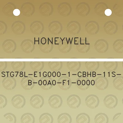 honeywell-stg78l-e1g000-1-cbhb-11s-b-00a0-f1-0000