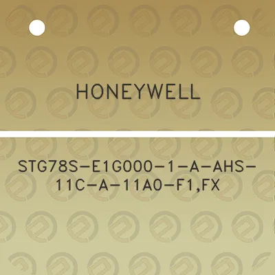 honeywell-stg78s-e1g000-1-a-ahs-11c-a-11a0-f1fx