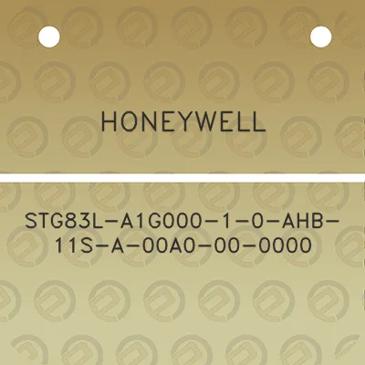 honeywell-stg83l-a1g000-1-0-ahb-11s-a-00a0-00-0000