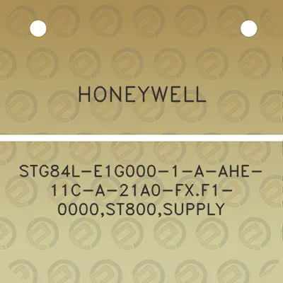 honeywell-stg84l-e1g000-1-a-ahe-11c-a-21a0-fxf1-0000st800supply