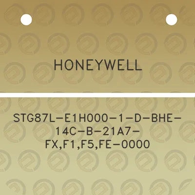 honeywell-stg87l-e1h000-1-d-bhe-14c-b-21a7-fxf1f5fe-0000