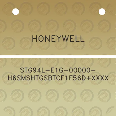 honeywell-stg94l-e1g-00000-h6smshtgsbtcf1f56dxxxx