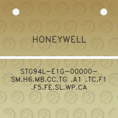 honeywell-stg94l-e1g-00000-smh6mbcctg-a1-tcf1-f5feslwpca