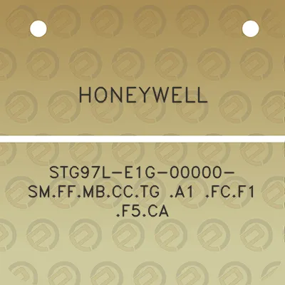 honeywell-stg97l-e1g-00000-smffmbcctg-a1-fcf1-f5ca