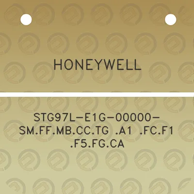 honeywell-stg97l-e1g-00000-smffmbcctg-a1-fcf1-f5fgca