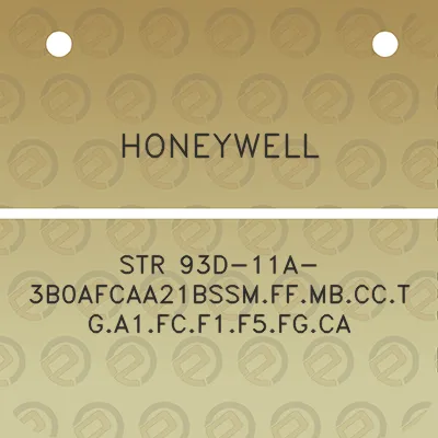 honeywell-str-93d-11a-3b0afcaa21bssmffmbcctga1fcf1f5fgca