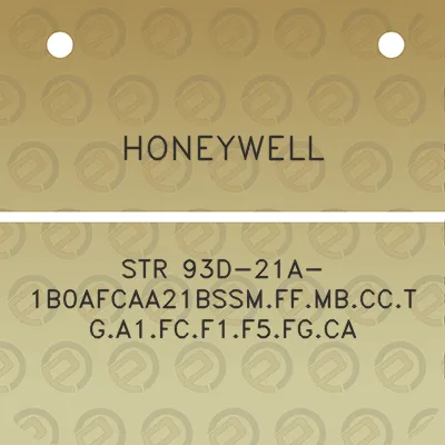 honeywell-str-93d-21a-1b0afcaa21bssmffmbcctga1fcf1f5fgca