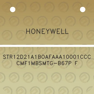 honeywell-str12d21a1boafaaa10001ccccmf1mbsmtg-b67p-f