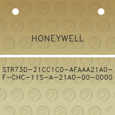 honeywell-str73d-21cc1c0-afaaa21a0-f-chc-11s-a-21a0-00-0000