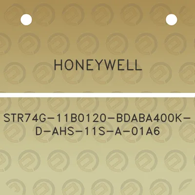 honeywell-str74g-11b0120-bdaba400k-d-ahs-11s-a-01a6