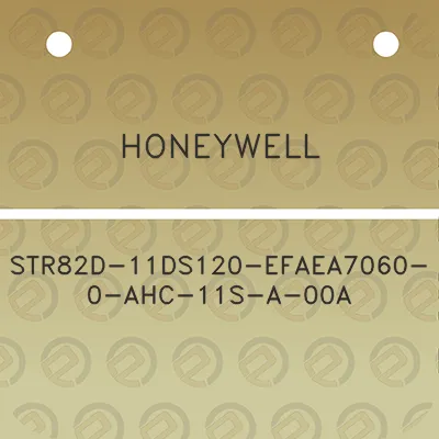 honeywell-str82d-11ds120-efaea7060-0-ahc-11s-a-00a