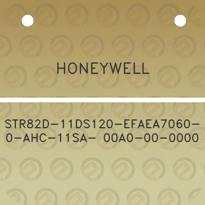 honeywell-str82d-11ds120-efaea7060-0-ahc-11sa-00a0-00-0000