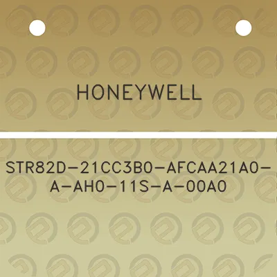 honeywell-str82d-21cc3b0-afcaa21a0-a-ah0-11s-a-00a0