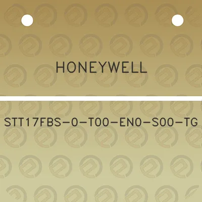 honeywell-stt17fbs-0-t00-en0-s00-tg