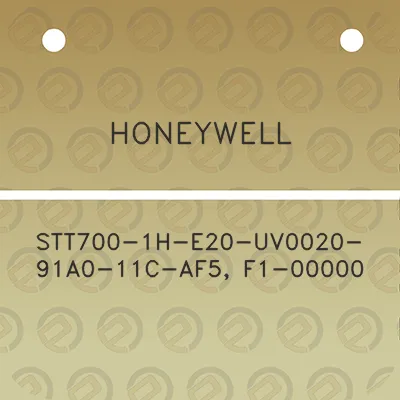 honeywell-stt700-1h-e20-uv0020-91a0-11c-af5-f1-00000