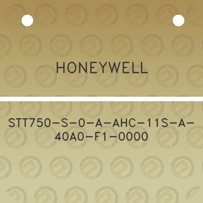 honeywell-stt750-s-0-a-ahc-11s-a-40a0-f1-0000