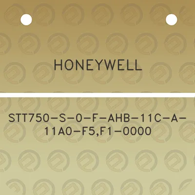 honeywell-stt750-s-0-f-ahb-11c-a-11a0-f5f1-0000