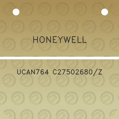 honeywell-ucan764-c27502680z