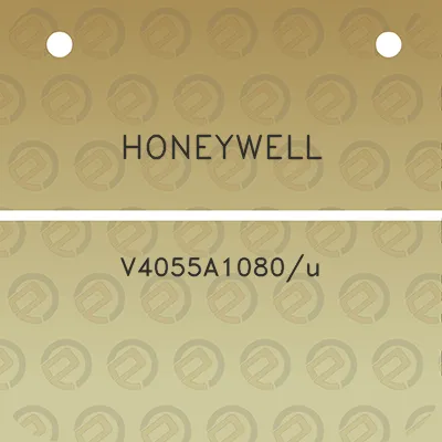 honeywell-v4055a1080u