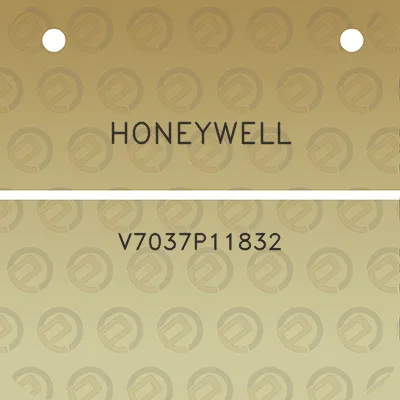 honeywell-v7037p11832