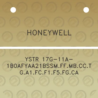 honeywell-ystr-17g-11a-1b0afyaa21bssmffmbcctga1fcf1f5fgca