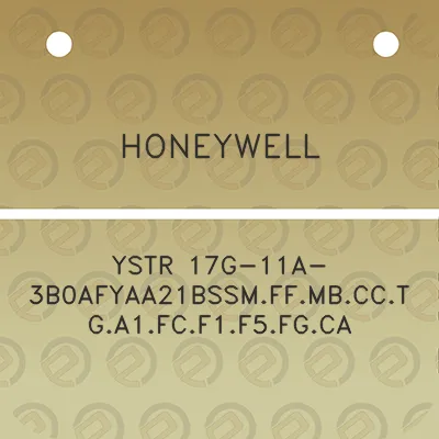 honeywell-ystr-17g-11a-3b0afyaa21bssmffmbcctga1fcf1f5fgca