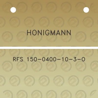 honigmann-rfs-150-0400-10-3-o