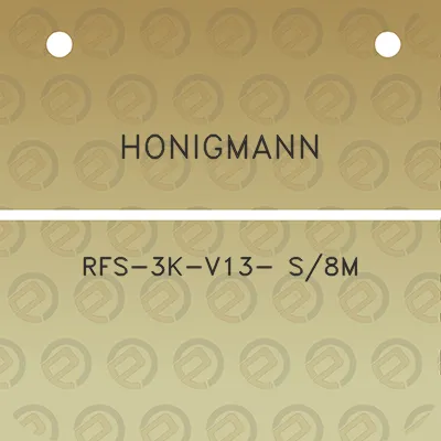 honigmann-rfs-3k-v13-s8m