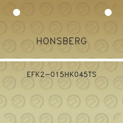 honsberg-efk2-015hk045ts