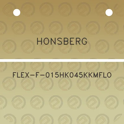 honsberg-flex-f-015hk045kkmflo