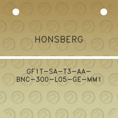 honsberg-gf1t-sa-t3-aa-bnc-300-l05-ge-mm1