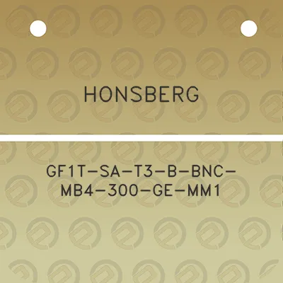 honsberg-gf1t-sa-t3-b-bnc-mb4-300-ge-mm1