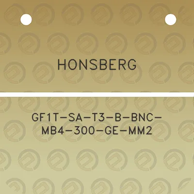 honsberg-gf1t-sa-t3-b-bnc-mb4-300-ge-mm2