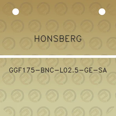 honsberg-ggf175-bnc-l025-ge-sa