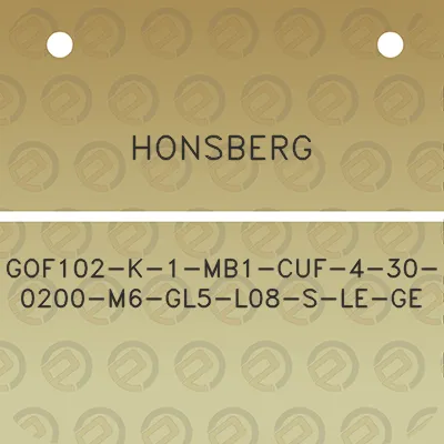 honsberg-gof102-k-1-mb1-cuf-4-30-0200-m6-gl5-l08-s-le-ge